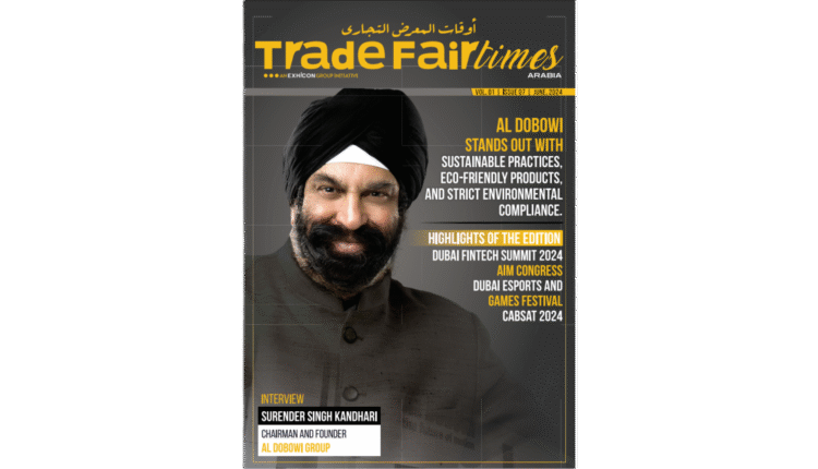 TradeFairTimes Arabia JUNE 2024 - Read Online Now