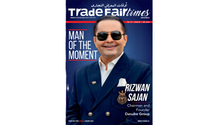 TradeFairTimes Arabia January 2024 – Read Online Now