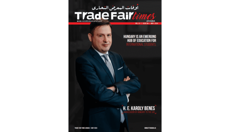 TradeFairTimes Arabia May 2024 - Read Online Now